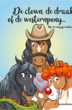 De clown, de draak of de westernpony...